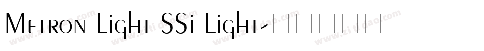 Metron Light SSi Light字体转换